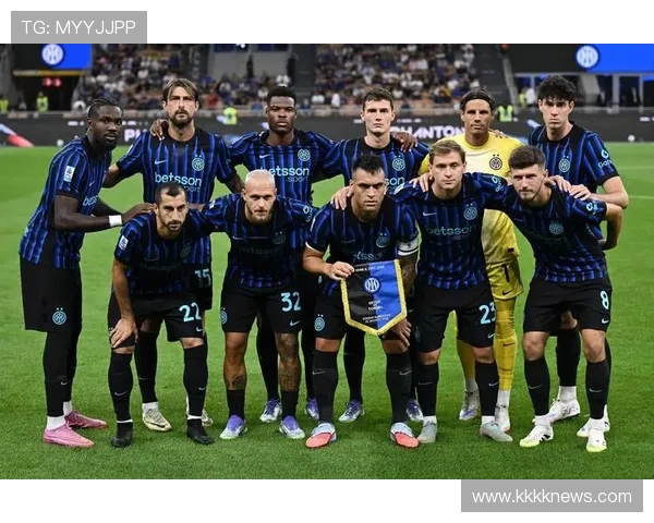 国米意甲统治力持续巩固：积分优势扩大，争冠形势进一步明朗